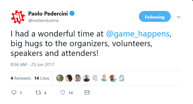 @molleindustria: "I had a wonderful time at @game_happens, big hugs to the organizers, volunteers, speakers and attenders!" (25 Jun 2017)