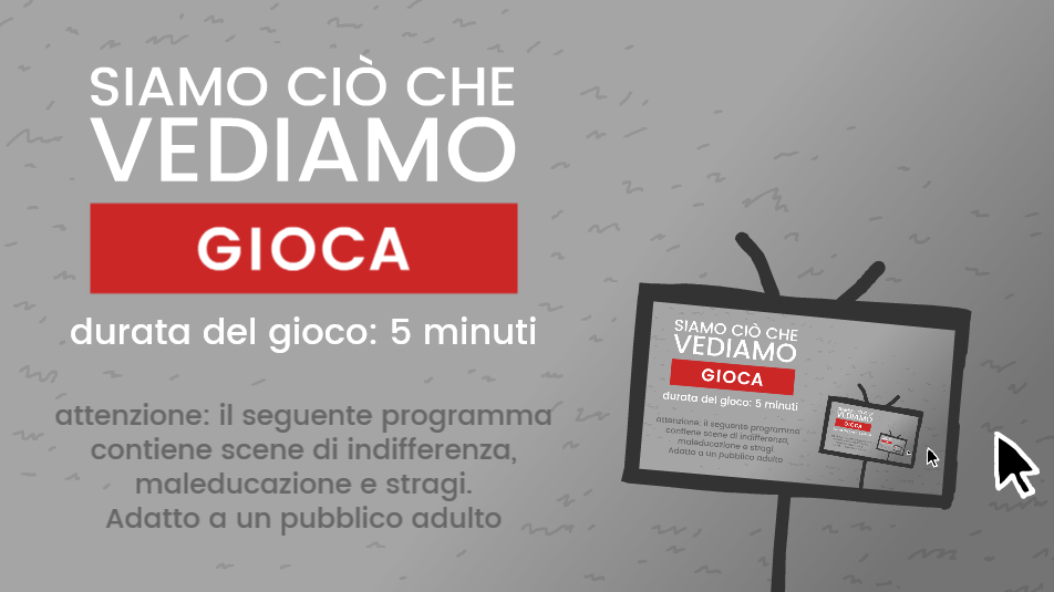 Siamo ciò che vediamo